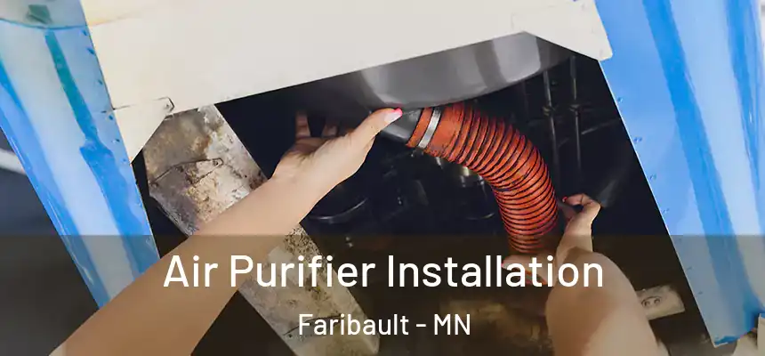  Air Purifier Installation Faribault - MN