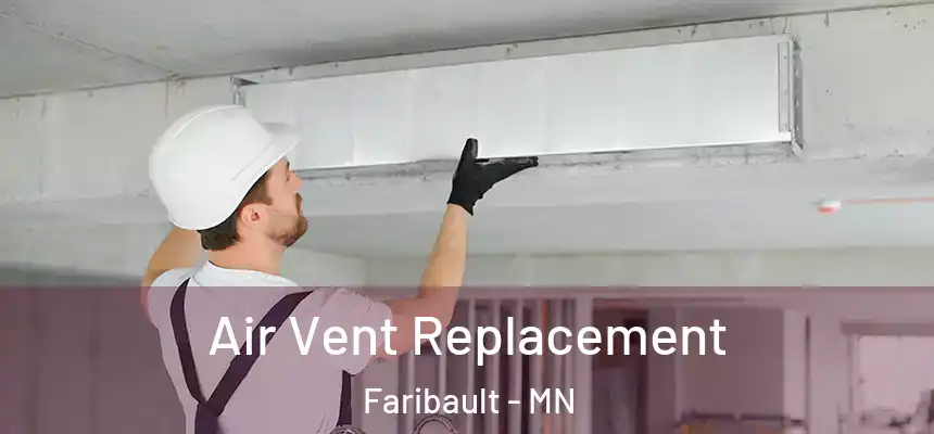  Air Vent Replacement Faribault - MN